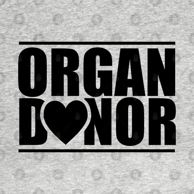 Donation Organ Donor Save Lives Donate Organs by dr3shirts